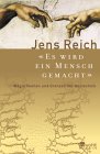 Jens Reich: Es wird ein Mensch gemacht