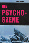Psycho, Colin Goldner